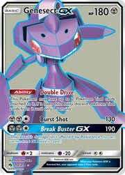 Genesect GX [Double Drive | Burst Shot | Break Buster GX]