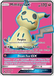 Mimikyu GX [Perplex | Let's Snuggle & Fall | Dream Fear GX]