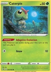 Caterpie [Adaptive Evolution | Gnaw]