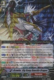 Brawler, Big Bang Knuckle Dragon [G Format]