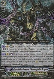 Conviction Dragon, Chromejailer Dragon