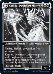 Katilda, Dawnhart Martyr // Katilda's Rising Dawn