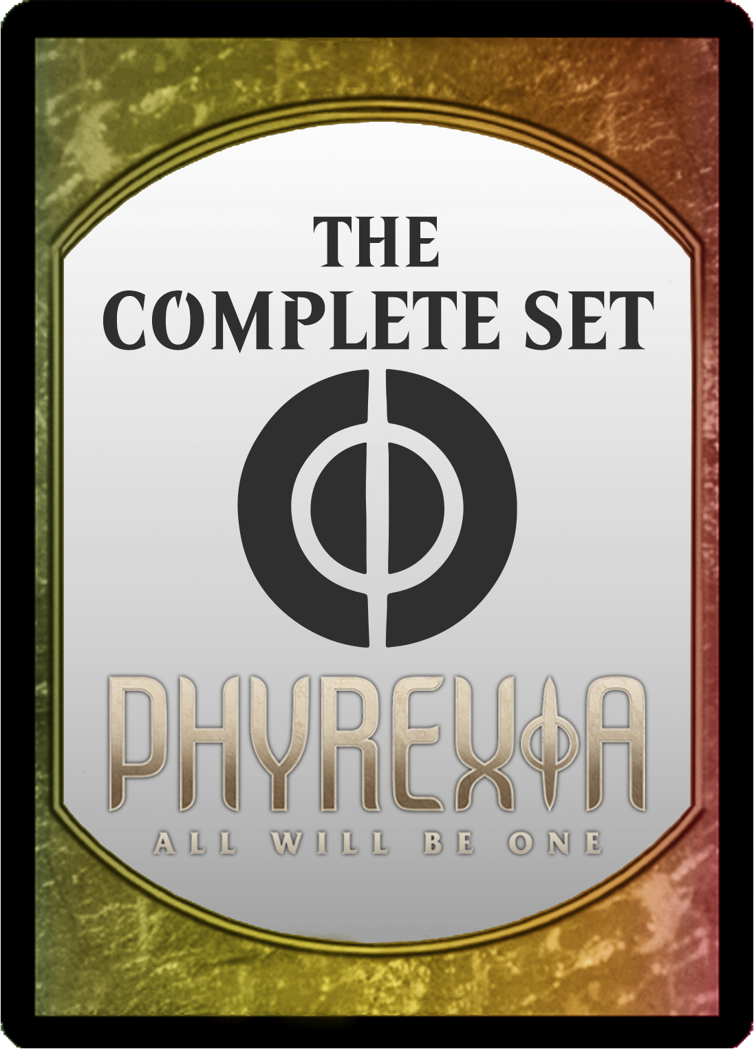 Phyrexia: All Will Be One | Complete Set