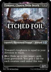 Tymaret, Chosen from Death