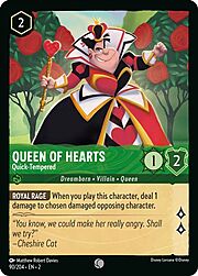 Queen of Hearts - Quick-Tempered