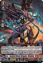 Sealed Blaze Dragon, Shabda