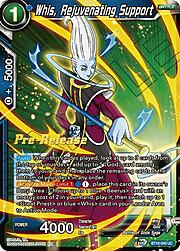 Whis, Rejuvenating Support