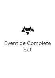 Eventide Complete Set